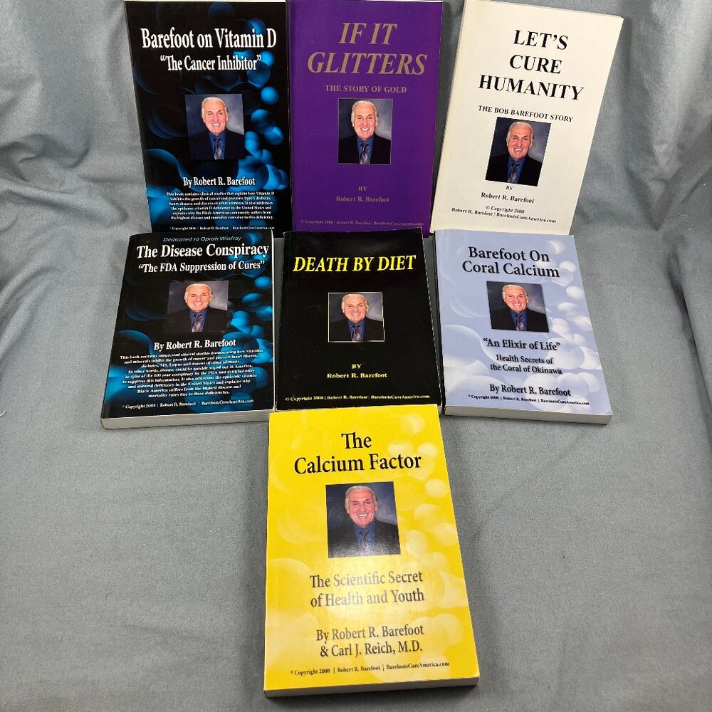 Robert Barefoot 7 Book Lot Disease Conspiracy Coral Calcium Vitamin D